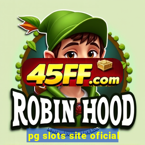 pg slots site oficial